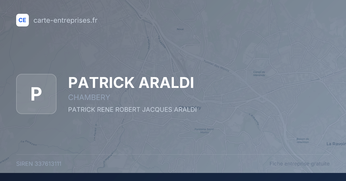 PATRICK ARALDI — 337613111 — fiche entreprise