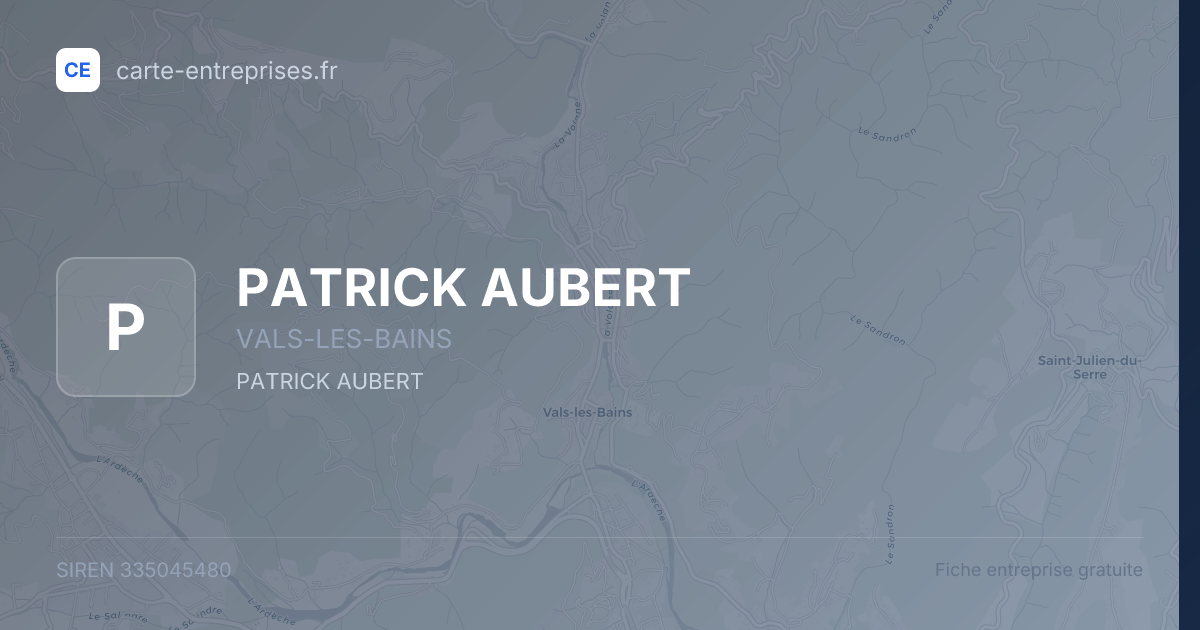 PATRICK AUBERT — 335045480 — fiche entreprise