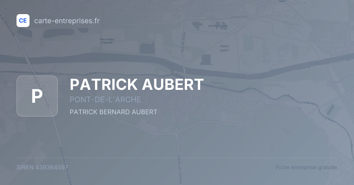PATRICK AUBERT — 439364597 — fiche entreprise