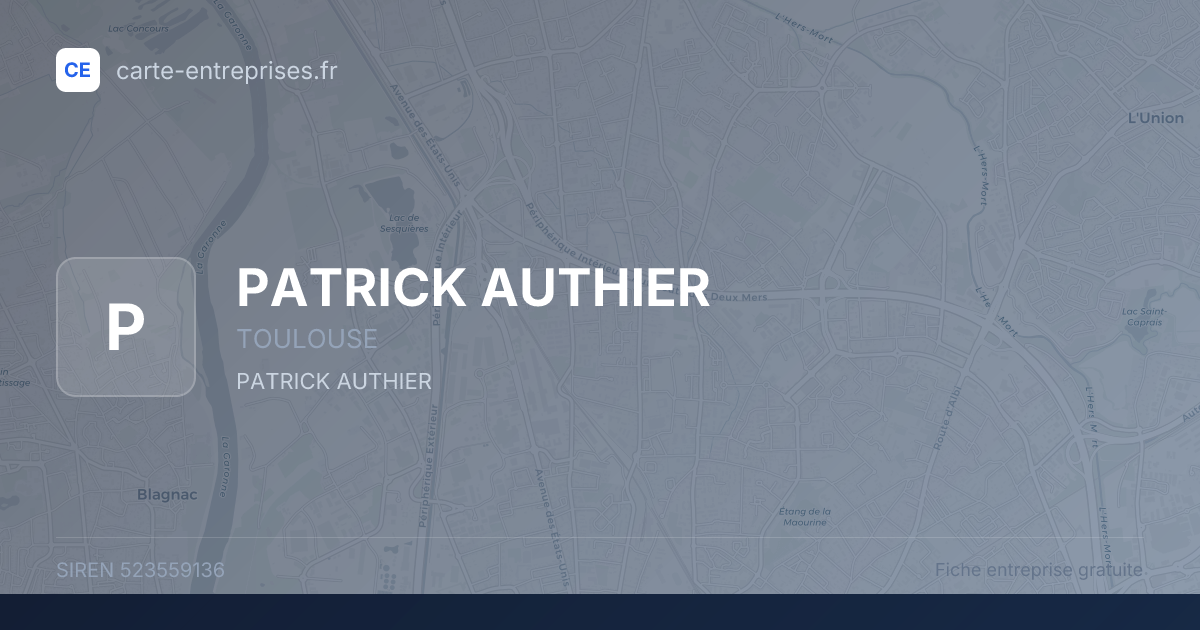 PATRICK AUTHIER — 523559136 — fiche entreprise