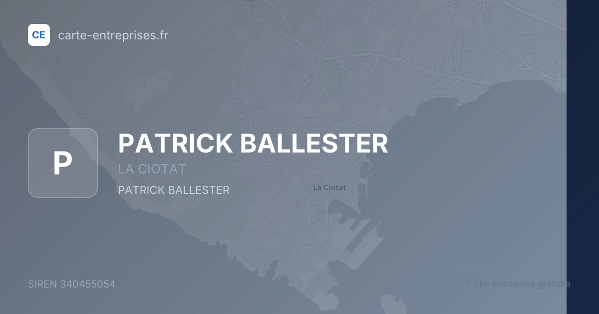 PATRICK BALLESTER — 340455054 — fiche entreprise