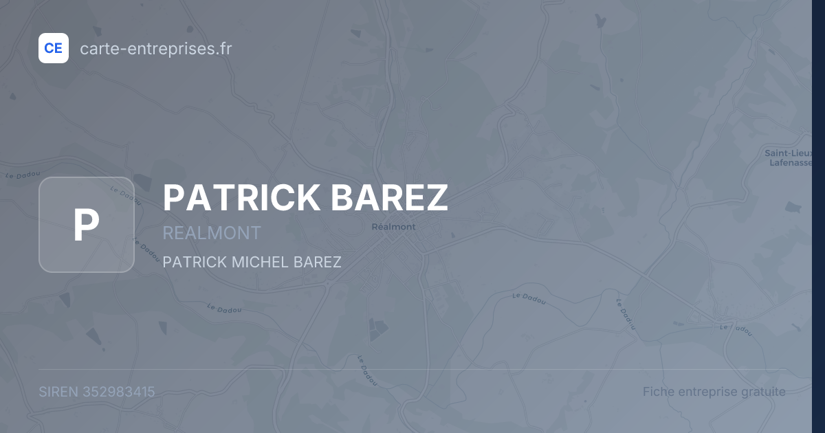 PATRICK BAREZ — 352983415 — fiche entreprise