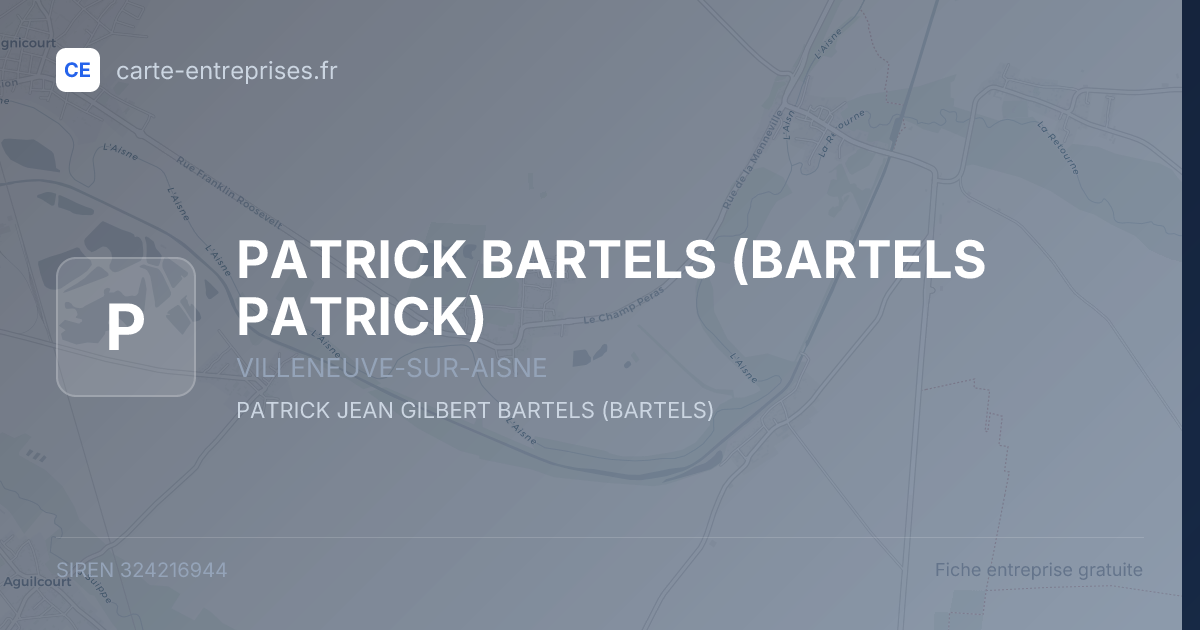 PATRICK BARTELS (BARTELS PATRICK) — 324216944 — fiche entreprise