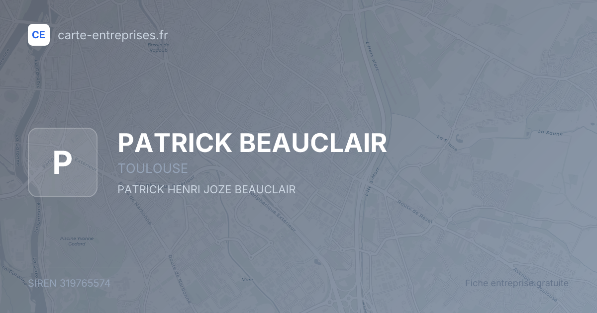PATRICK BEAUCLAIR — 319765574 — fiche entreprise