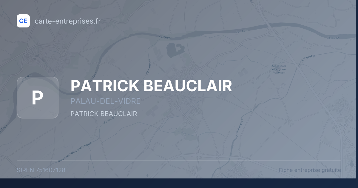 PATRICK BEAUCLAIR — 751607128 — fiche entreprise