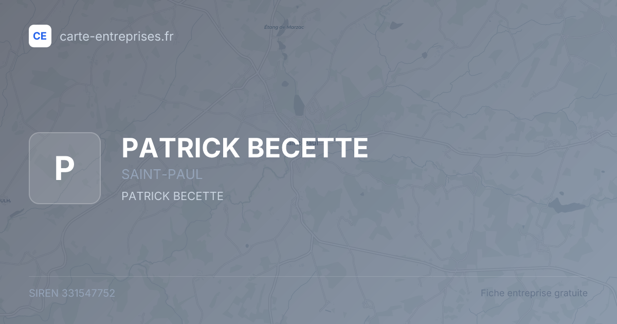 PATRICK BECETTE — 331547752 — fiche entreprise