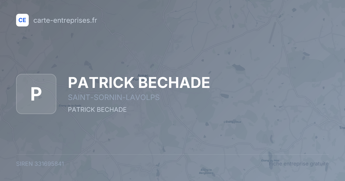 PATRICK BECHADE — 331695841 — fiche entreprise