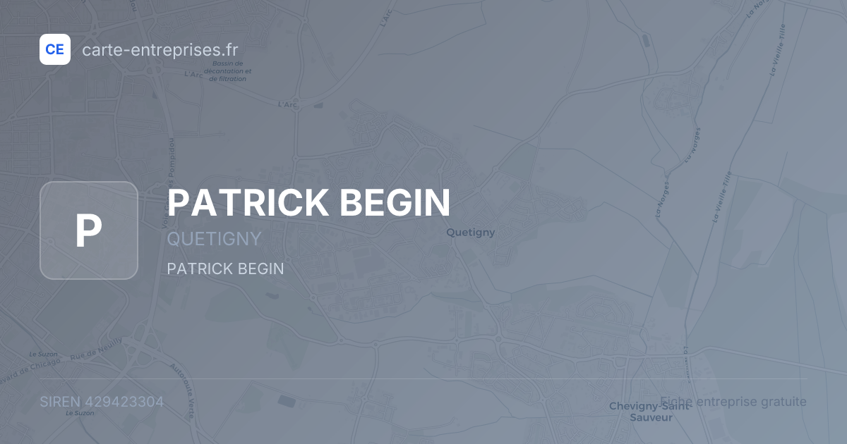 PATRICK BEGIN — 429423304 — fiche entreprise