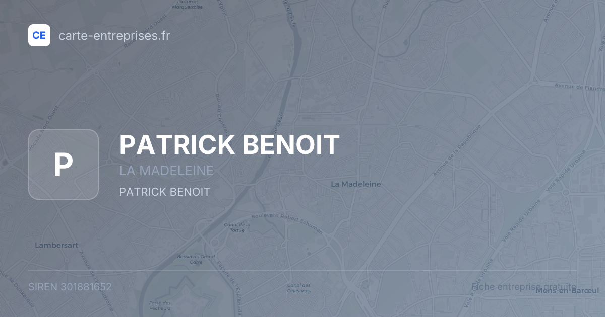PATRICK BENOIT — 301881652 — fiche entreprise