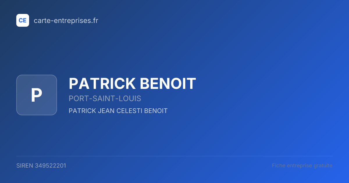 PATRICK BENOIT — 349522201 — fiche entreprise