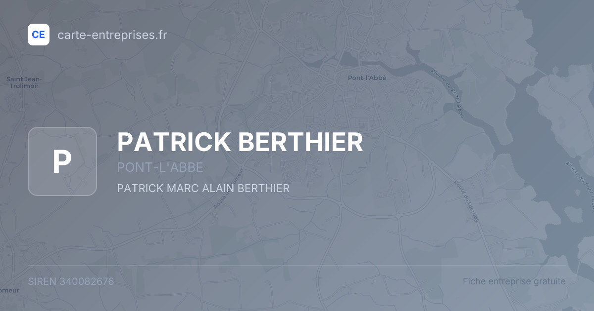 PATRICK BERTHIER — 340082676 — fiche entreprise