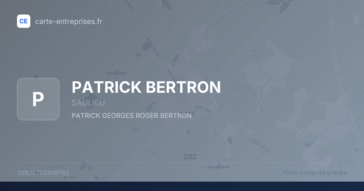 PATRICK BERTRON — 788958742 — fiche entreprise