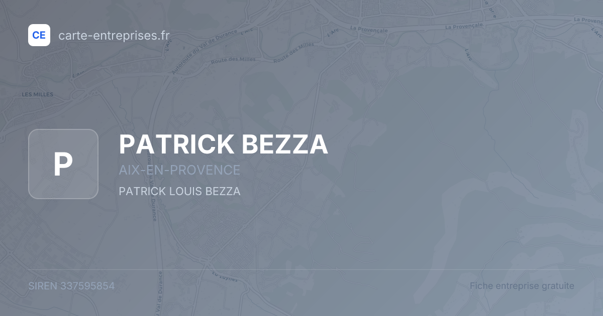 PATRICK BEZZA — 337595854 — fiche entreprise
