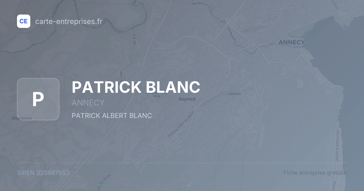 PATRICK BLANC — 320667553 — fiche entreprise