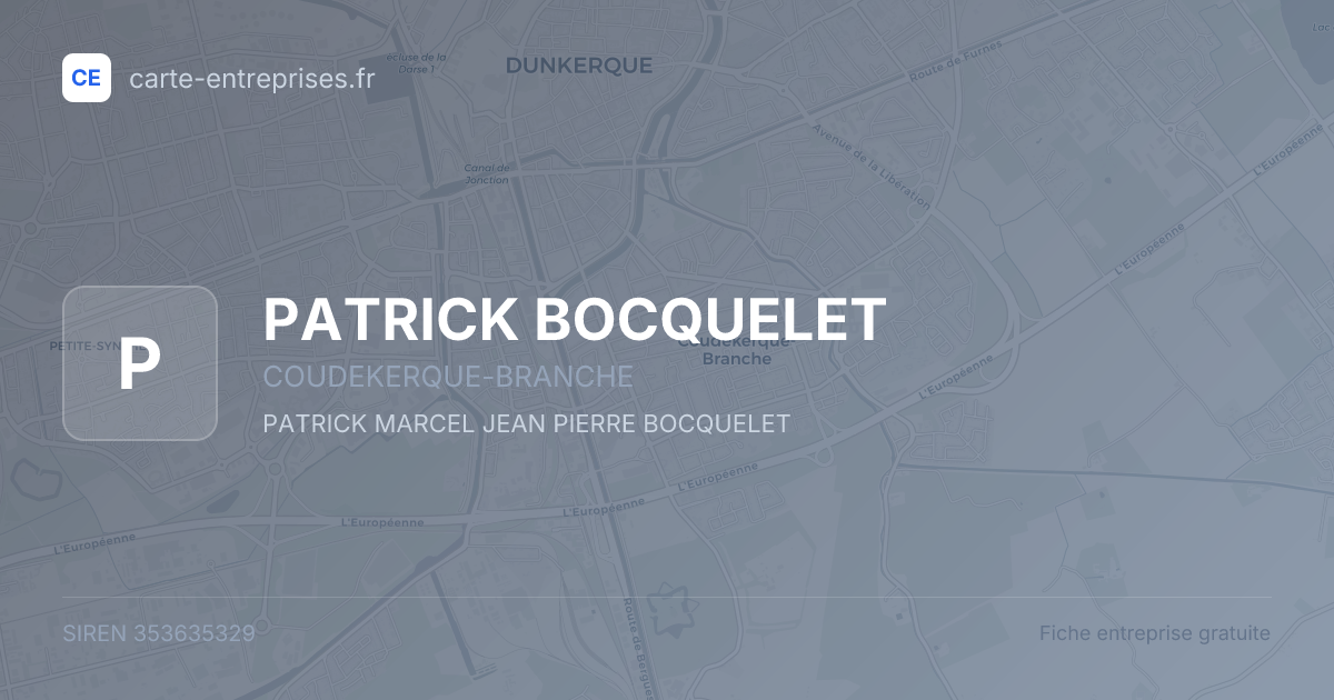 PATRICK BOCQUELET — 353635329 — fiche entreprise