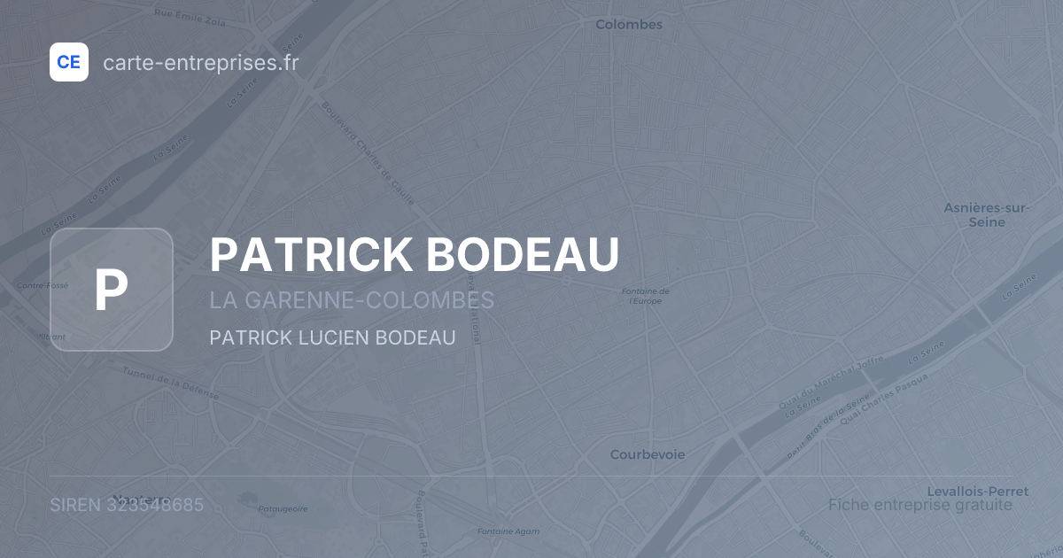 PATRICK BODEAU — 323548685 — fiche entreprise