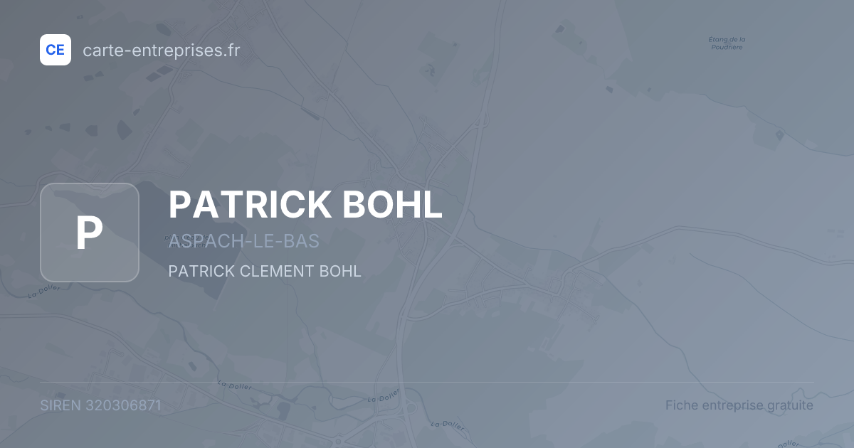 PATRICK BOHL — 320306871 — fiche entreprise