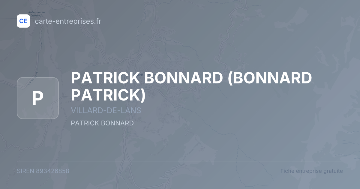PATRICK BONNARD (BONNARD PATRICK) — 893426858 — fiche entreprise