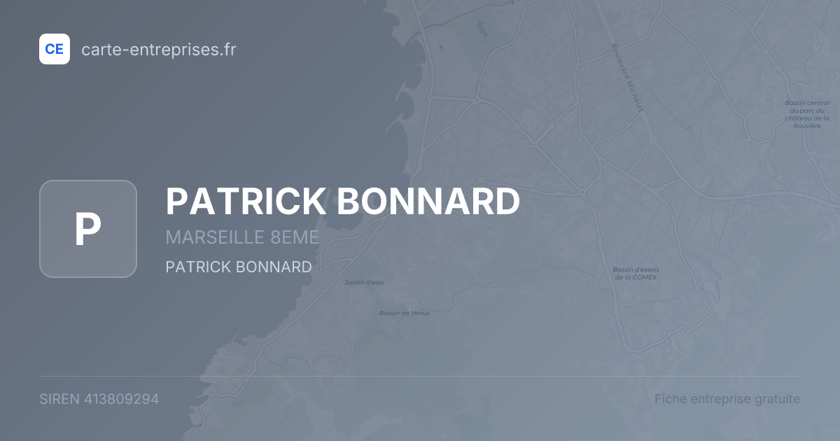 PATRICK BONNARD — 413809294 — fiche entreprise