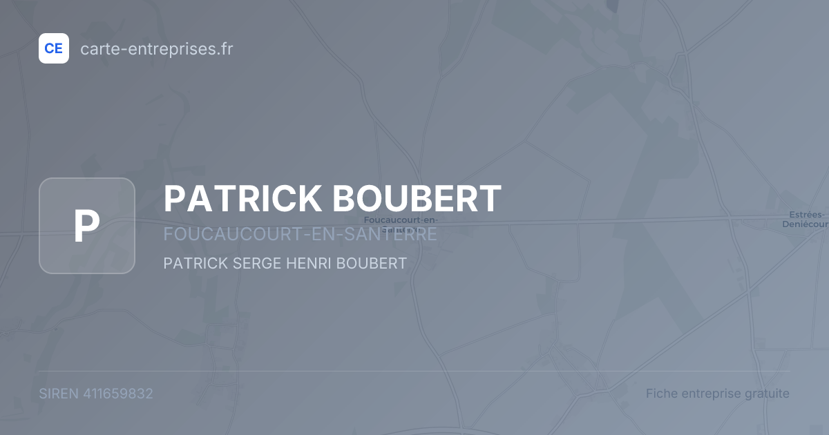 PATRICK BOUBERT — 411659832 — fiche entreprise