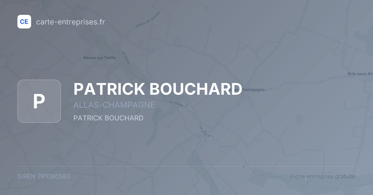 PATRICK BOUCHARD — 791080583 — fiche entreprise