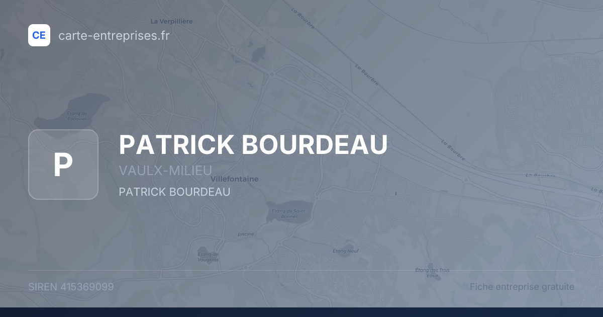 PATRICK BOURDEAU — 415369099 — fiche entreprise