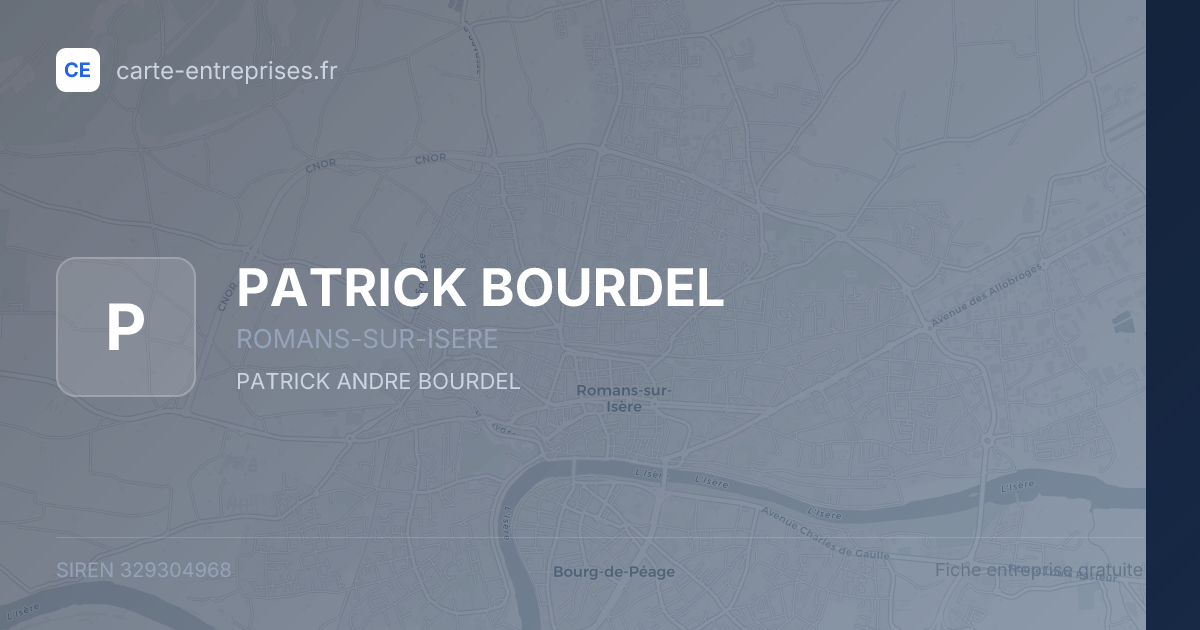 PATRICK BOURDEL — 329304968 — fiche entreprise