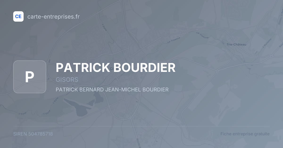 PATRICK BOURDIER — 504785718 — fiche entreprise