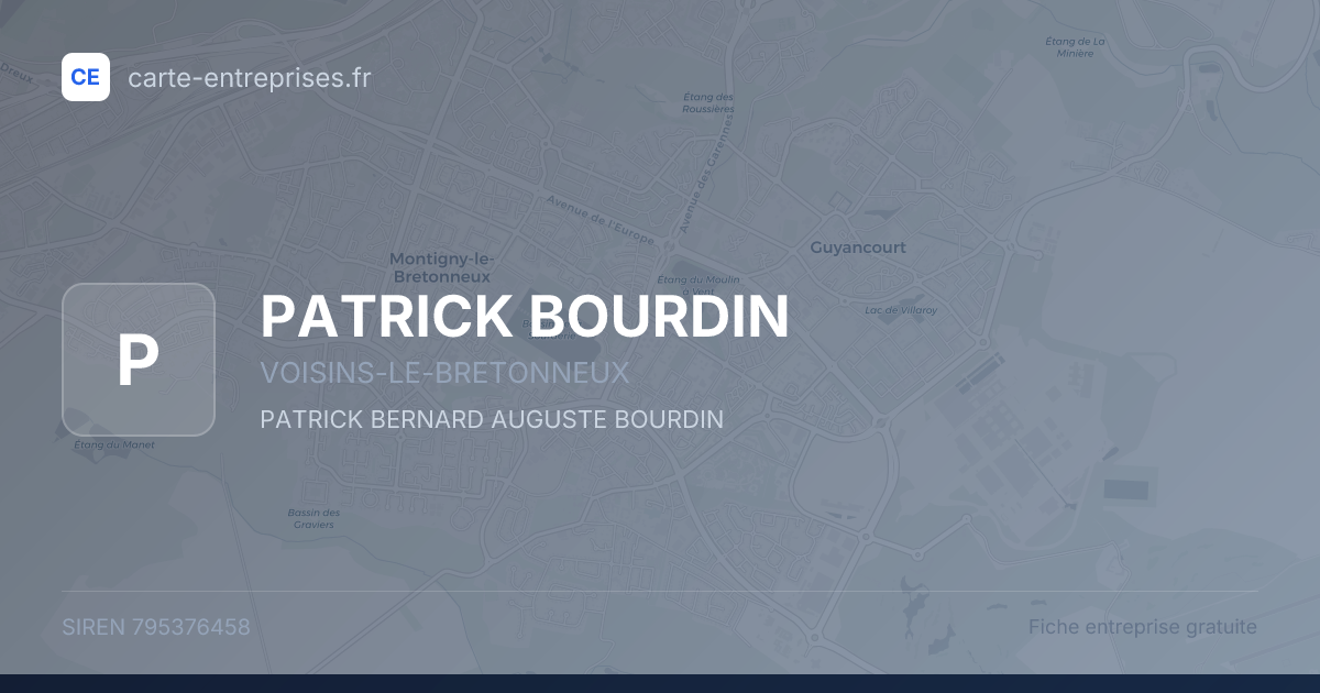 PATRICK BOURDIN — 795376458 — fiche entreprise