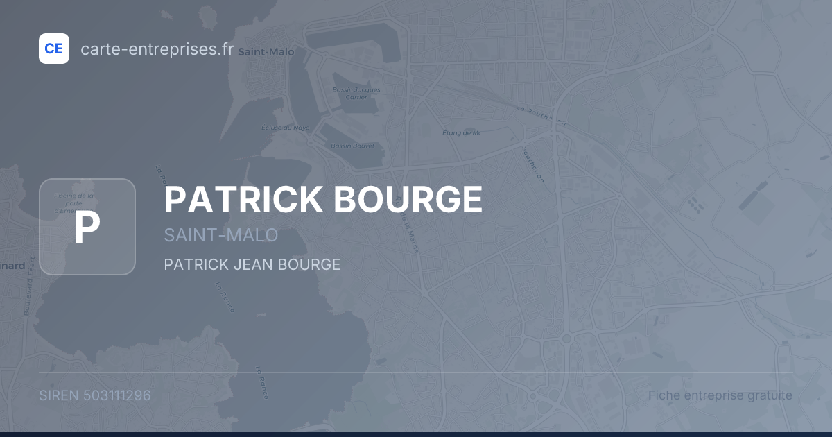 PATRICK BOURGE — 503111296 — fiche entreprise