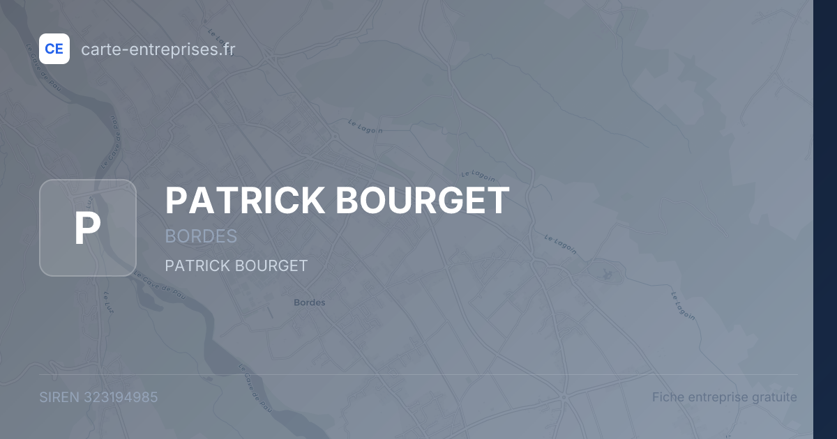 PATRICK BOURGET — 323194985 — fiche entreprise