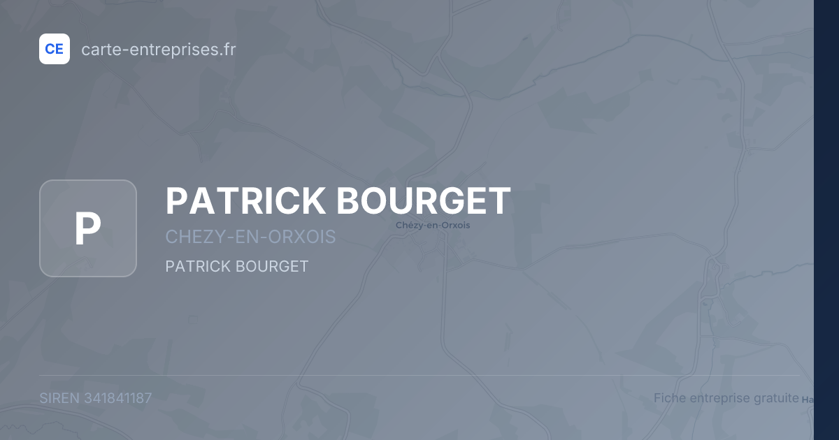 PATRICK BOURGET — 341841187 — fiche entreprise