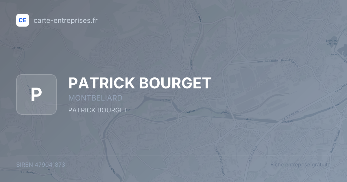 PATRICK BOURGET — 479041873 — fiche entreprise