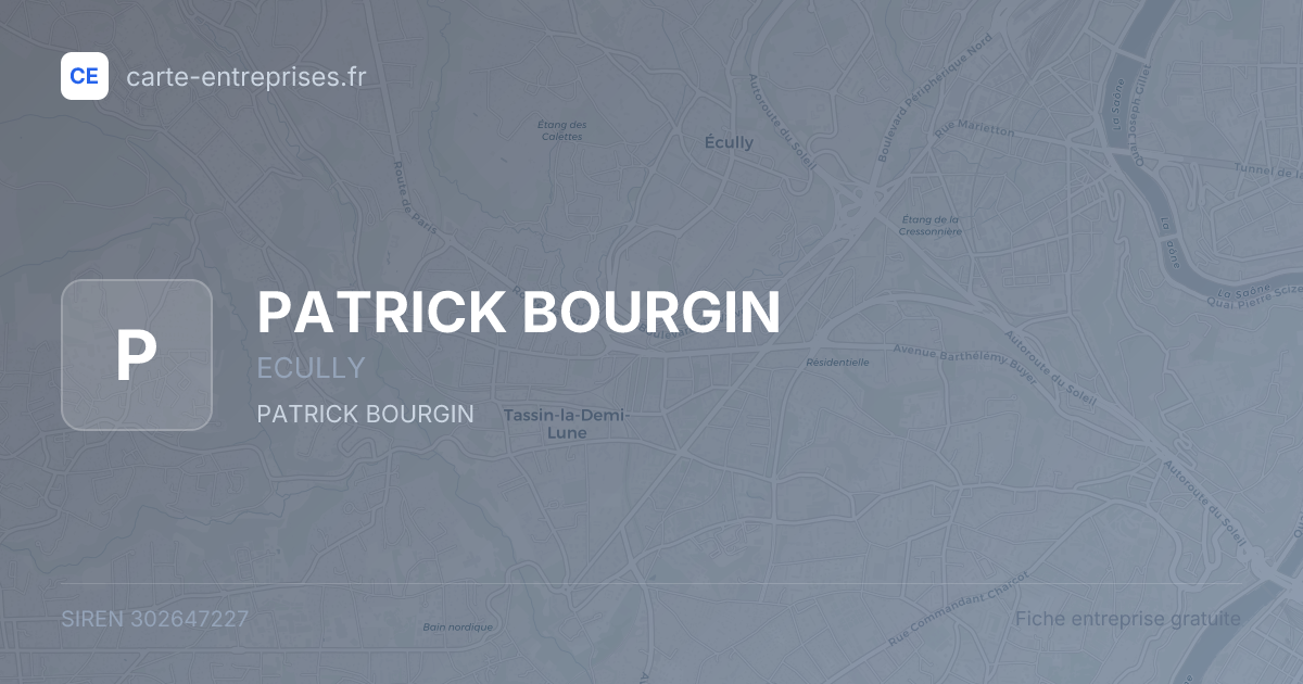 PATRICK BOURGIN — 302647227 — fiche entreprise
