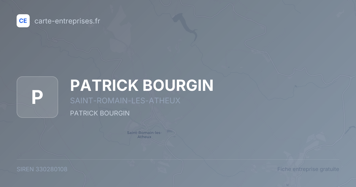 PATRICK BOURGIN — 330280108 — fiche entreprise