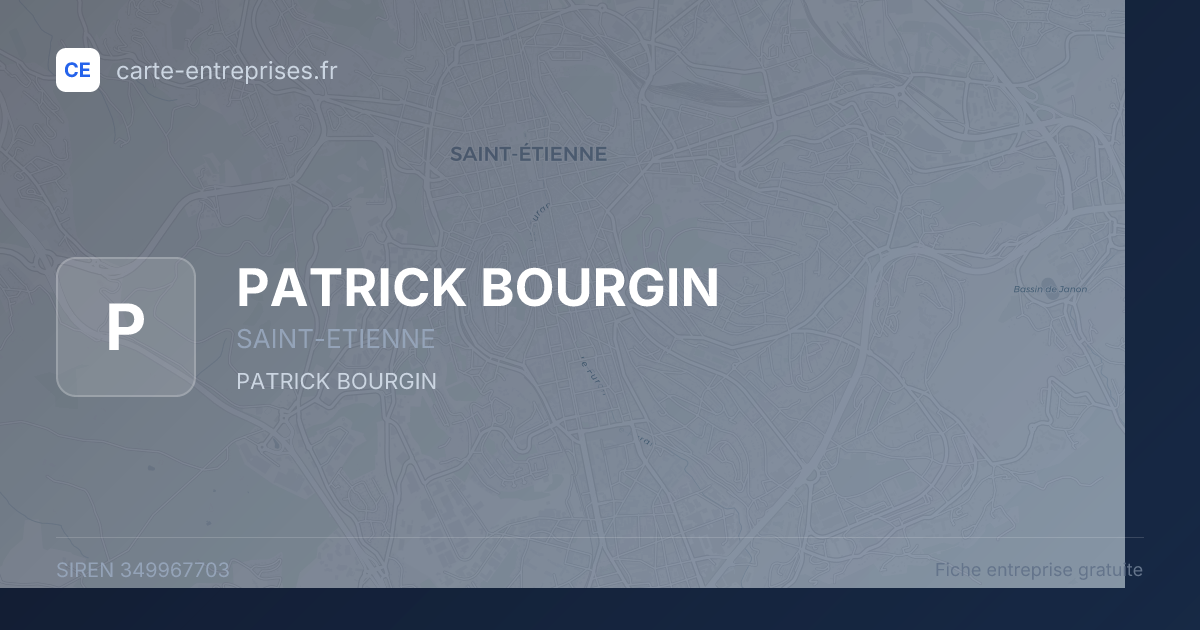 PATRICK BOURGIN — 349967703 — fiche entreprise