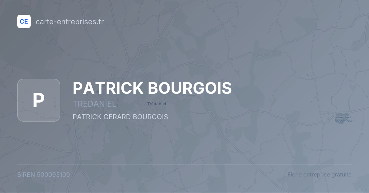 PATRICK BOURGOIS — 500093109 — fiche entreprise