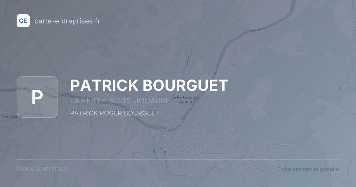 PATRICK BOURGUET — 324531300 — fiche entreprise