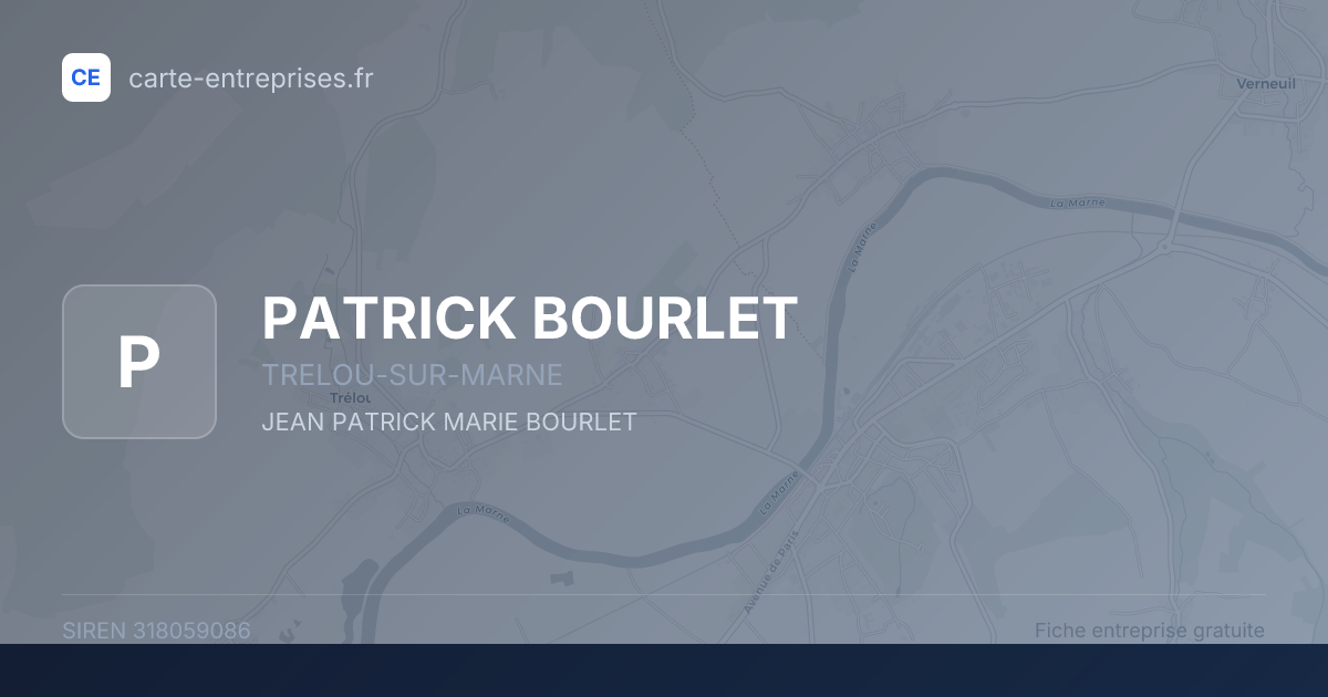 PATRICK BOURLET — 318059086 — fiche entreprise
