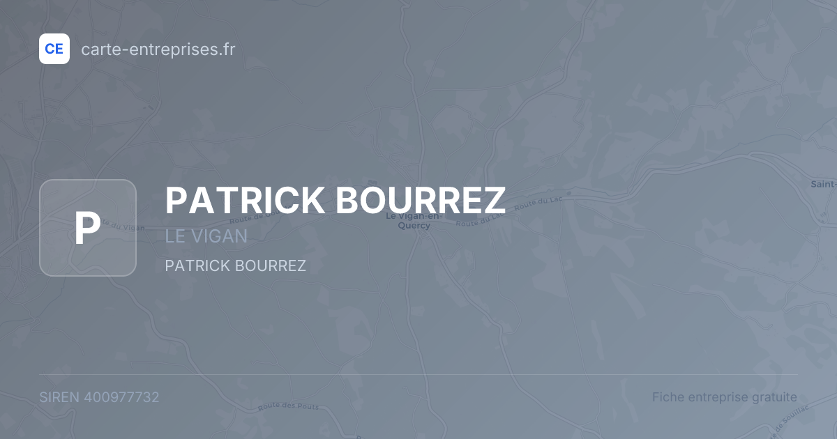 PATRICK BOURREZ — 400977732 — fiche entreprise