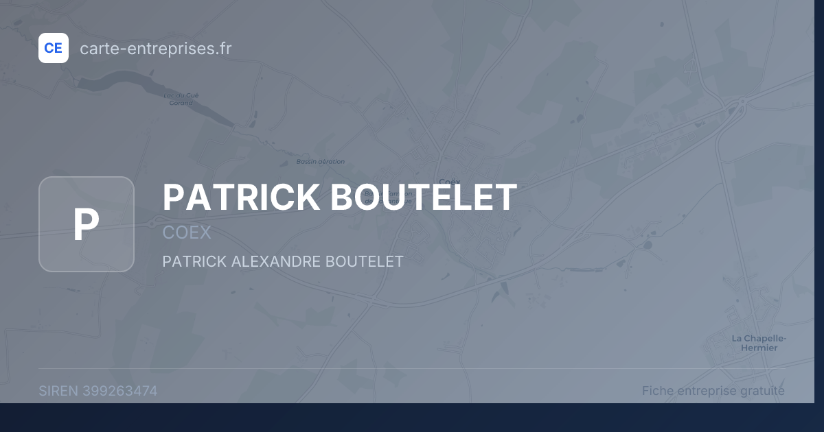 PATRICK BOUTELET — 399263474 — fiche entreprise