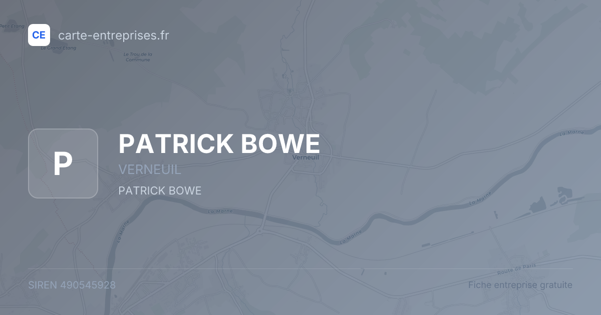 PATRICK BOWE — 490545928 — fiche entreprise