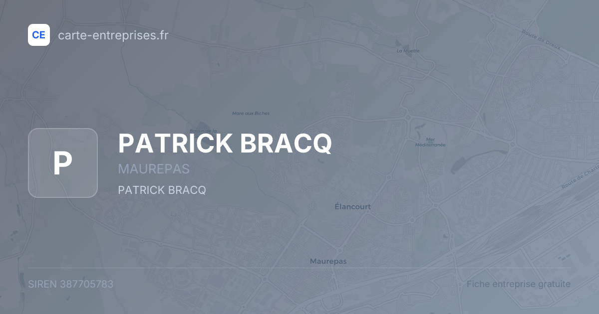 PATRICK BRACQ — 387705783 — fiche entreprise