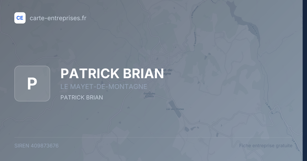 PATRICK BRIAN — 409873676 — fiche entreprise