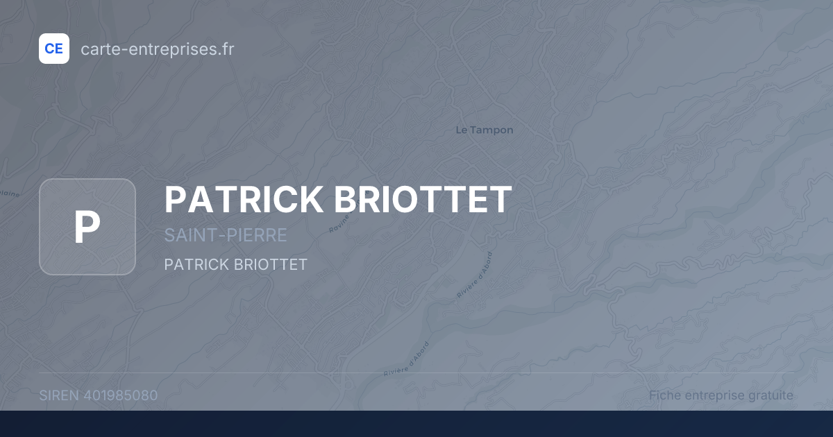 PATRICK BRIOTTET — 401985080 — fiche entreprise