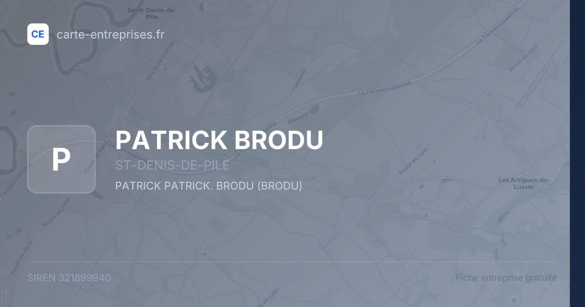 PATRICK BRODU — 321899940 — fiche entreprise