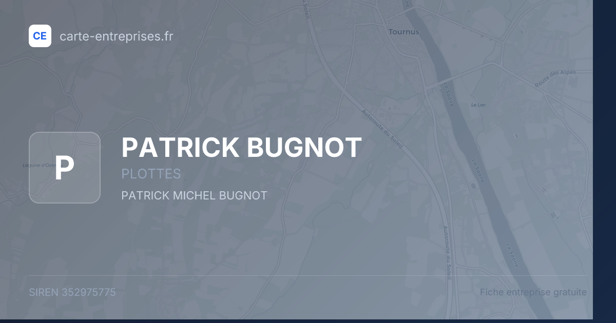 PATRICK BUGNOT — 352975775 — fiche entreprise