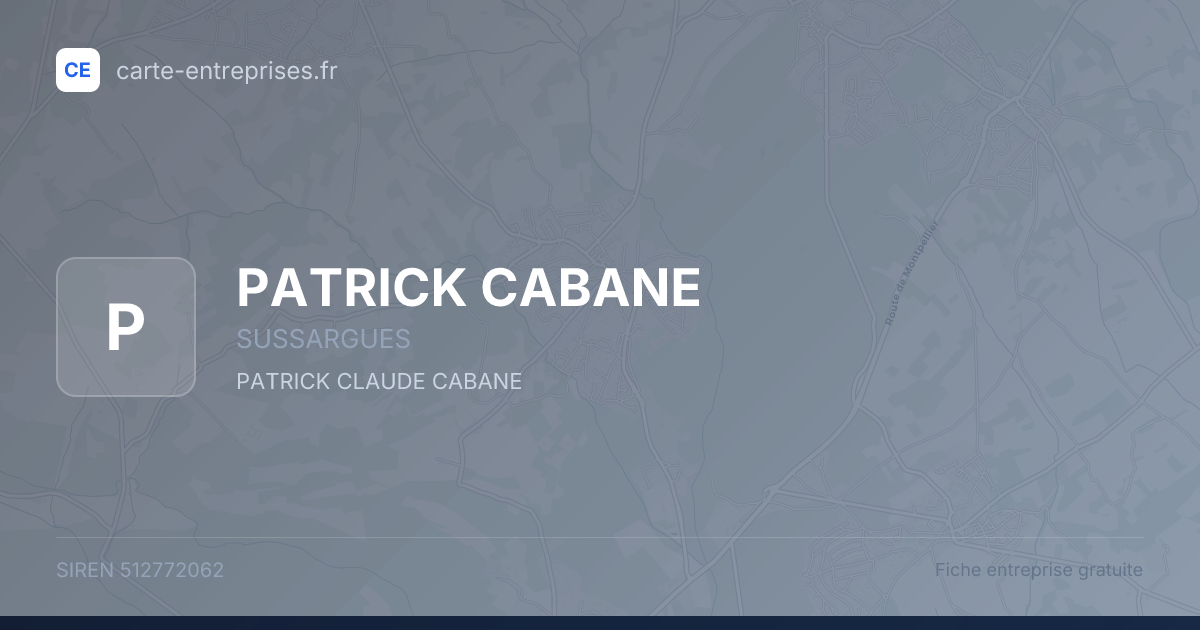 PATRICK CABANE — 512772062 — fiche entreprise