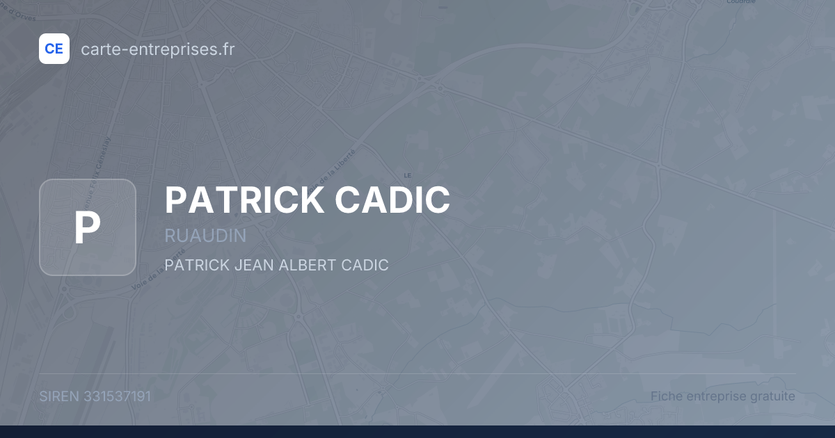 PATRICK CADIC — 331537191 — fiche entreprise