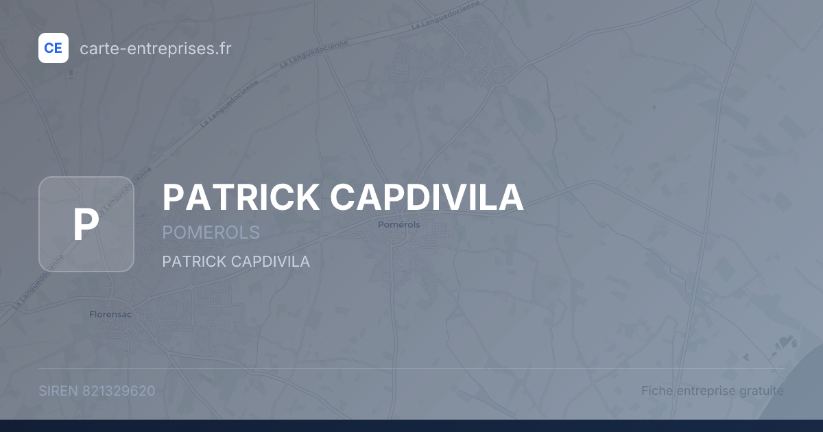 PATRICK CAPDIVILA — 821329620 — fiche entreprise